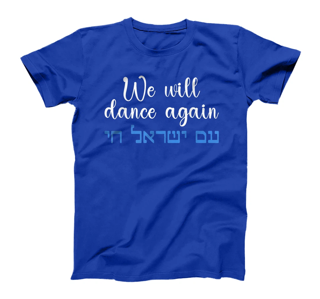 We Will Dance Again Retro Vintage David of Israel Jewish Premium T-Shirt