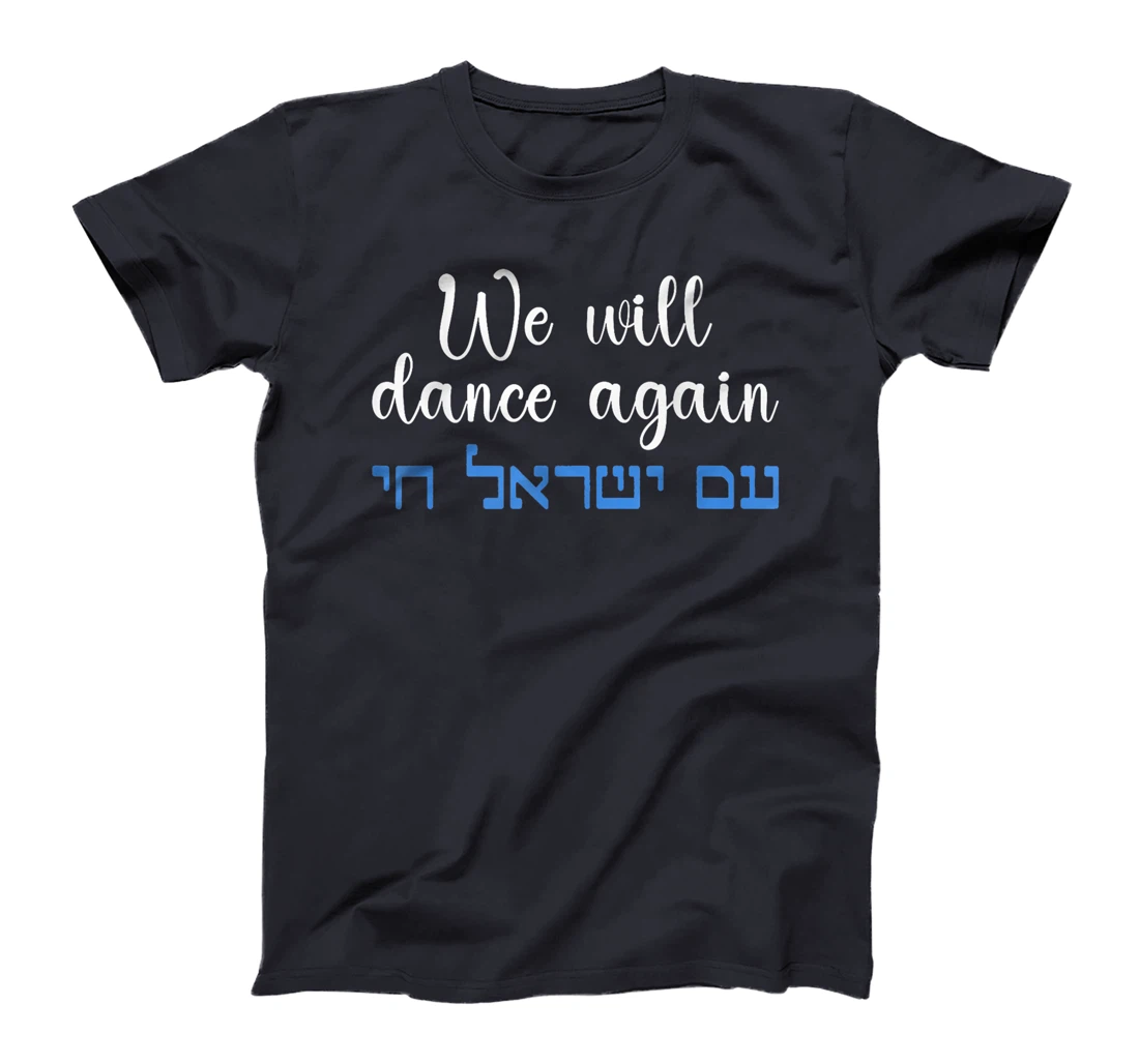 We Will Dance Again Retro Vintage David of Israel Jewish Premium T-Shirt