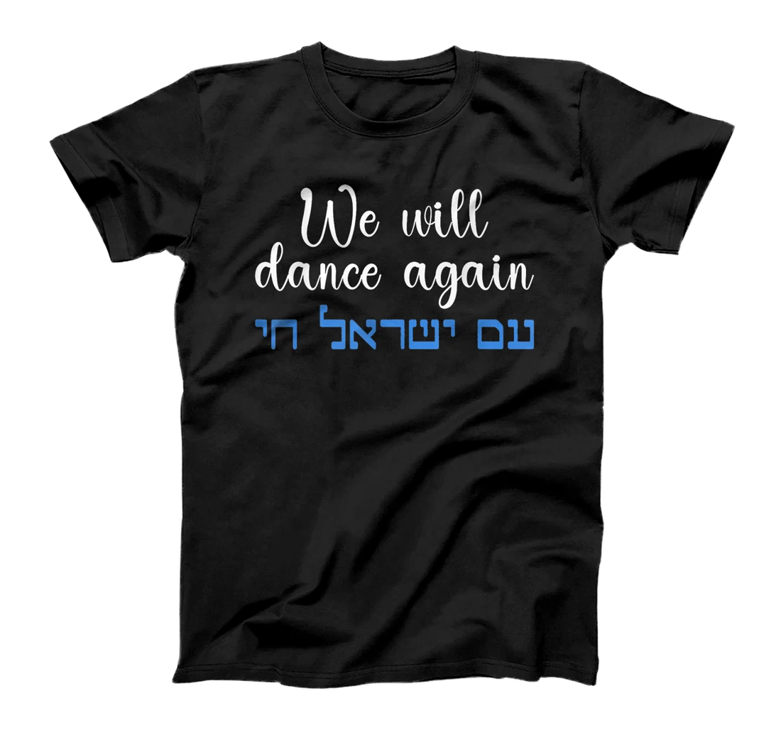 We Will Dance Again Retro Vintage David of Israel Jewish Premium T-Shirt