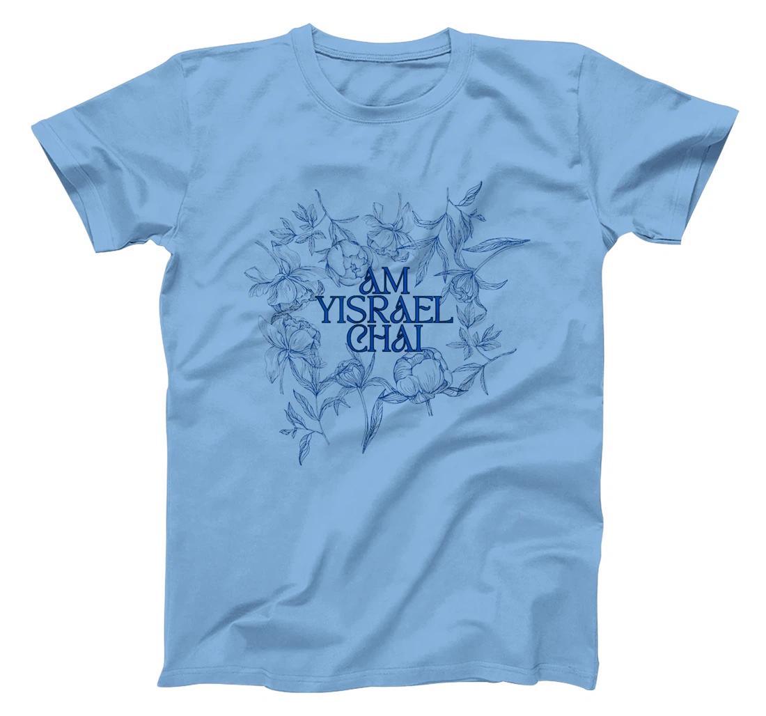Am Yisrael Chai: Floral Elegance & Strength T-Shirt