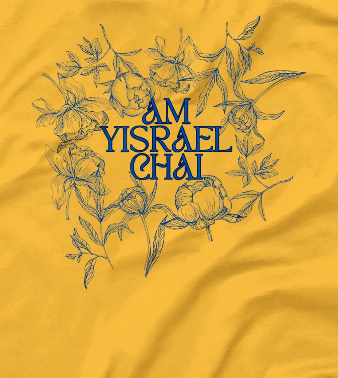 Am Yisrael Chai: Floral Elegance & Strength T-Shirt