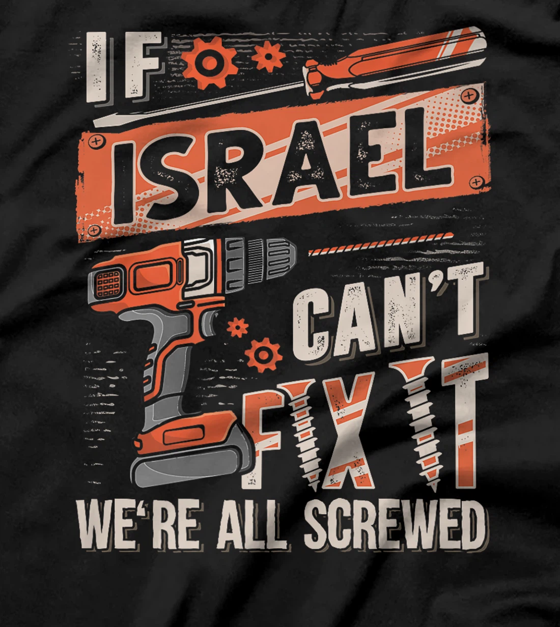 Israel Last Name, If Israel Can't Fix It Premium T-Shirt