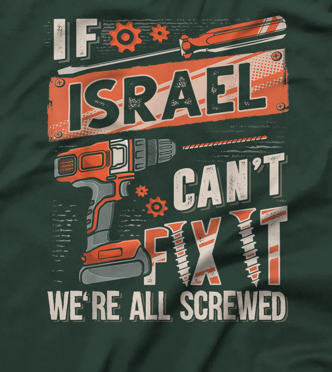 Israel Last Name, If Israel Can't Fix It T-Shirt