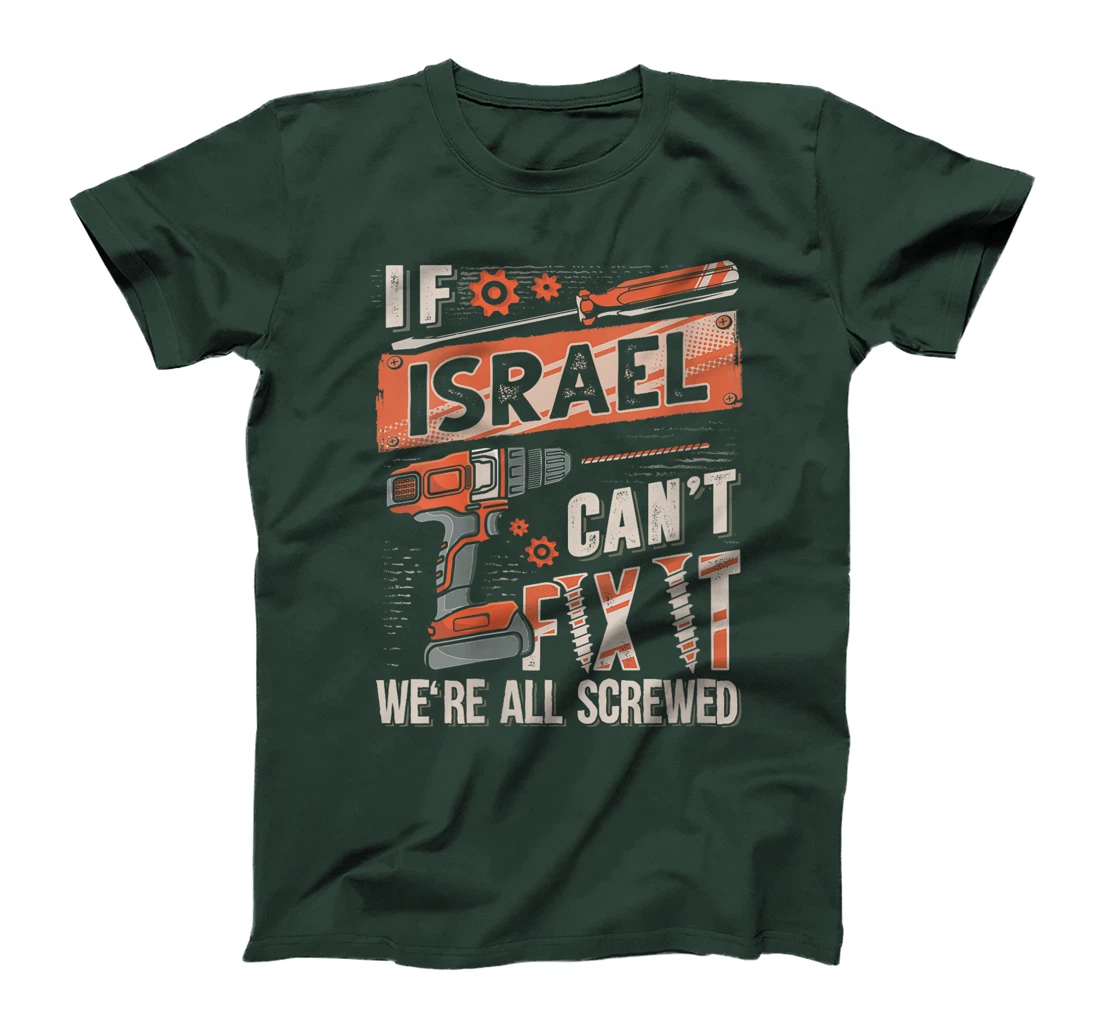 Womens Israel Last Name, If Israel Can't Fix It T-Shirt