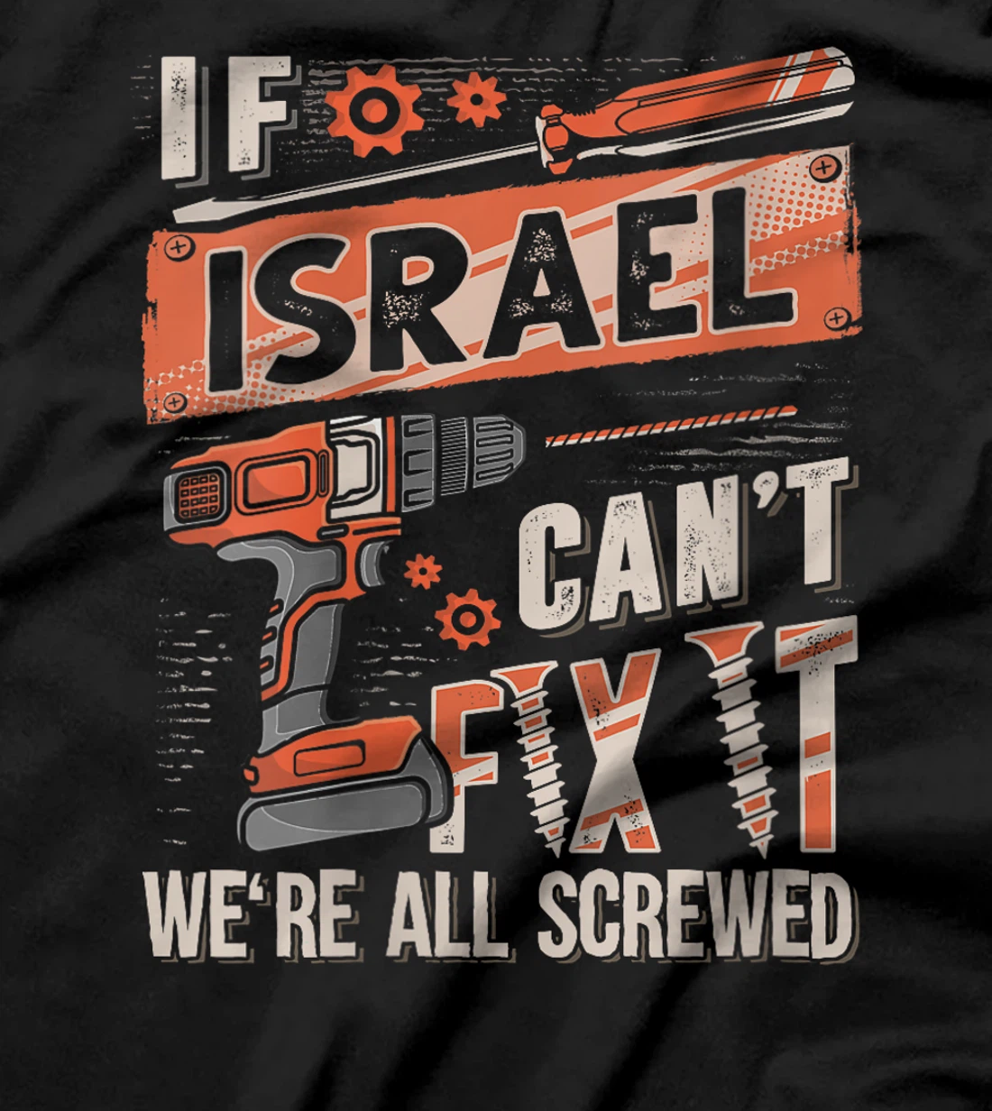 Womens Israel Last Name, If Israel Can't Fix It T-Shirt