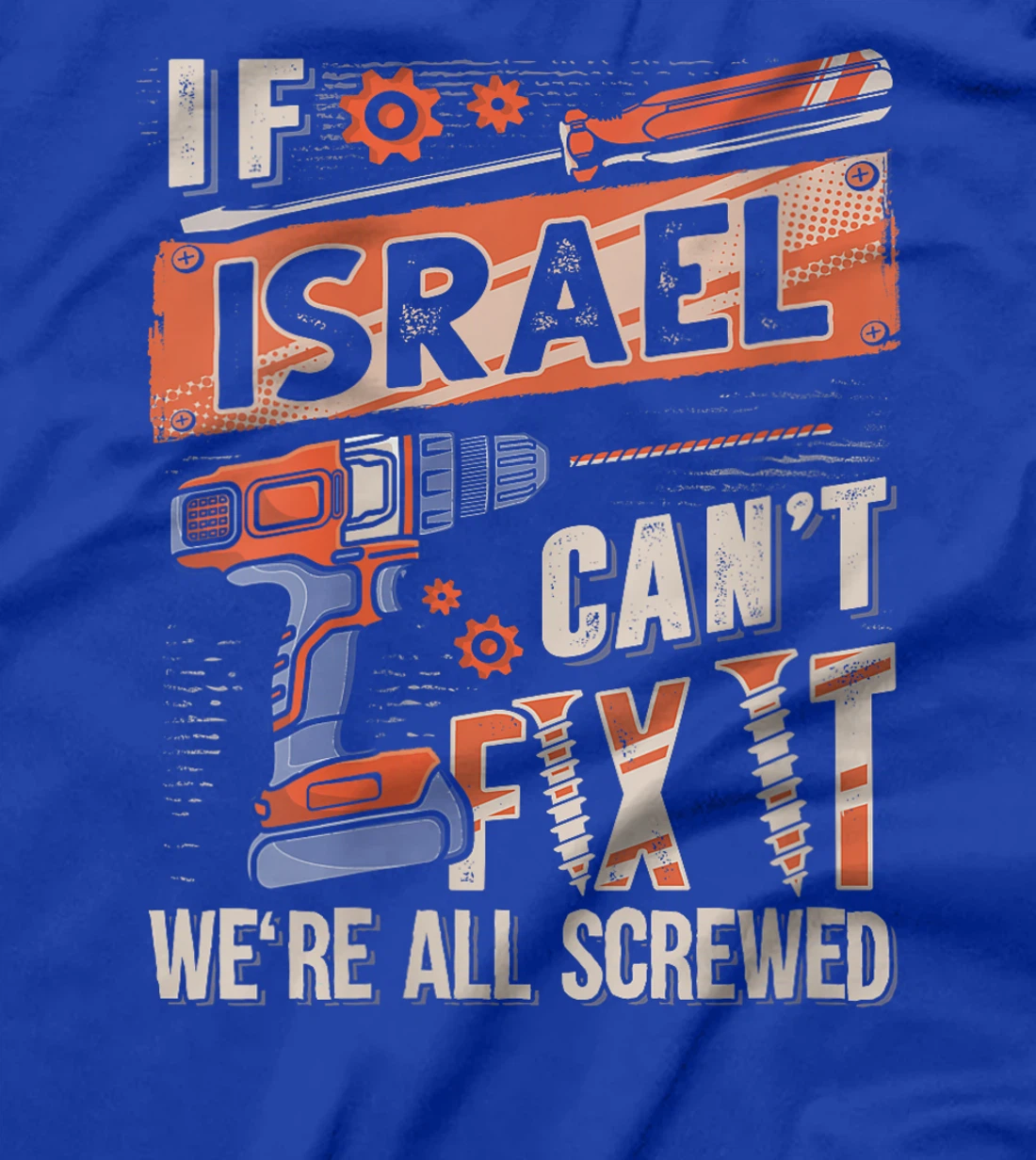 Womens Israel Last Name, If Israel Can't Fix It T-Shirt