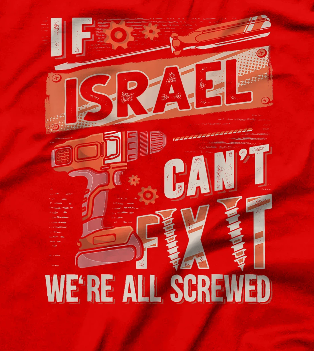 Israel Last Name, If Israel Can't Fix It T-Shirt