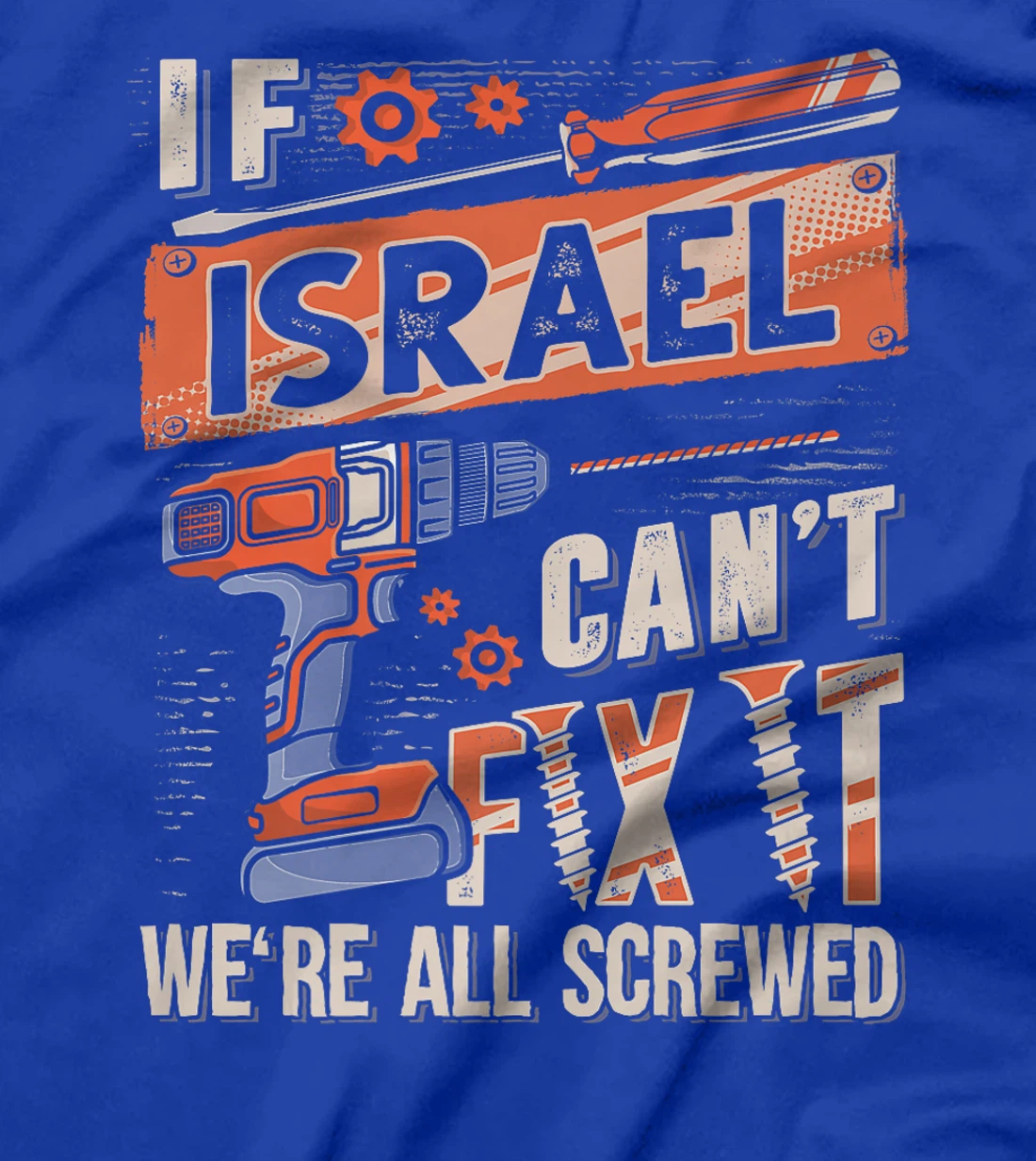 Israel Last Name, If Israel Can't Fix It Premium T-Shirt