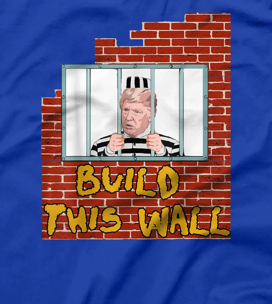 Build This Wall Lock HIM UP anti trump impeachment 45 TShirt T-Shirt