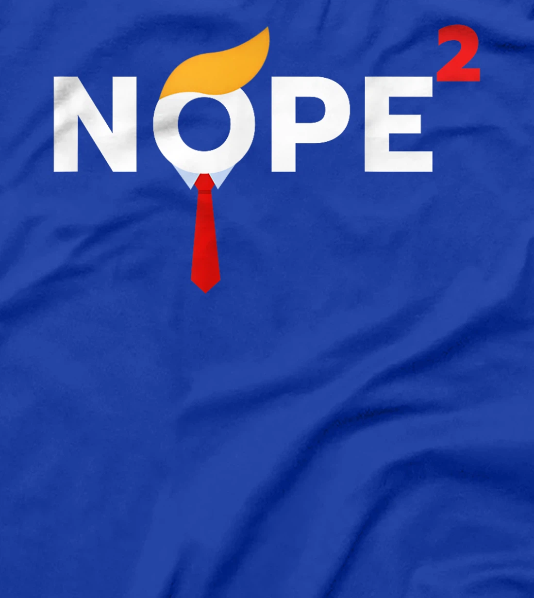 NOPE Never Again Funny Trump Wig Political Costume Democrat T-Shirt