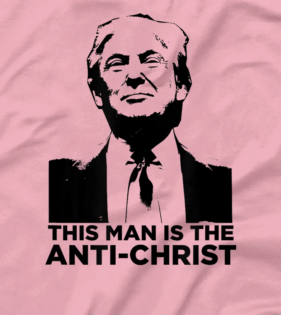 Anti Trump Anti Christ T-Shirt