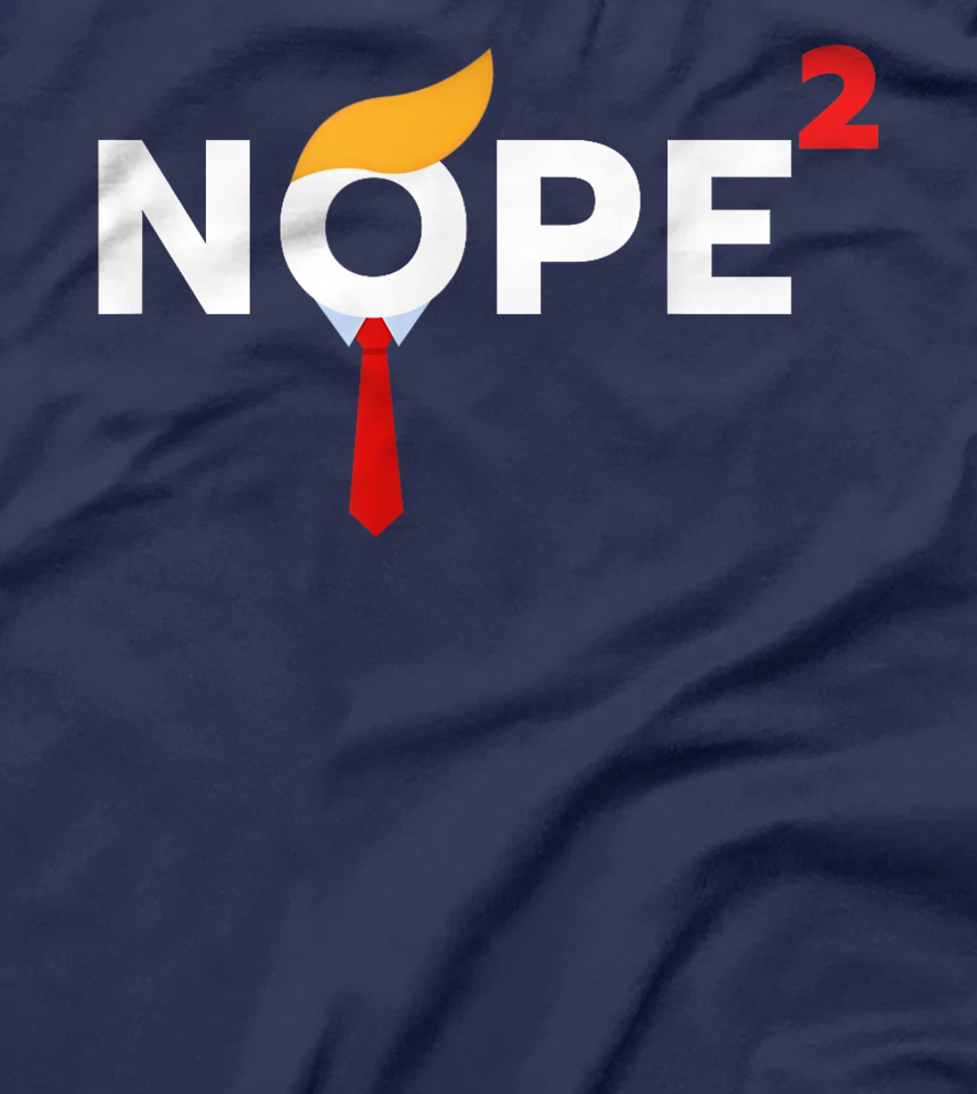 NOPE Never Again Funny Trump Wig Political Costume Democrat T-Shirt