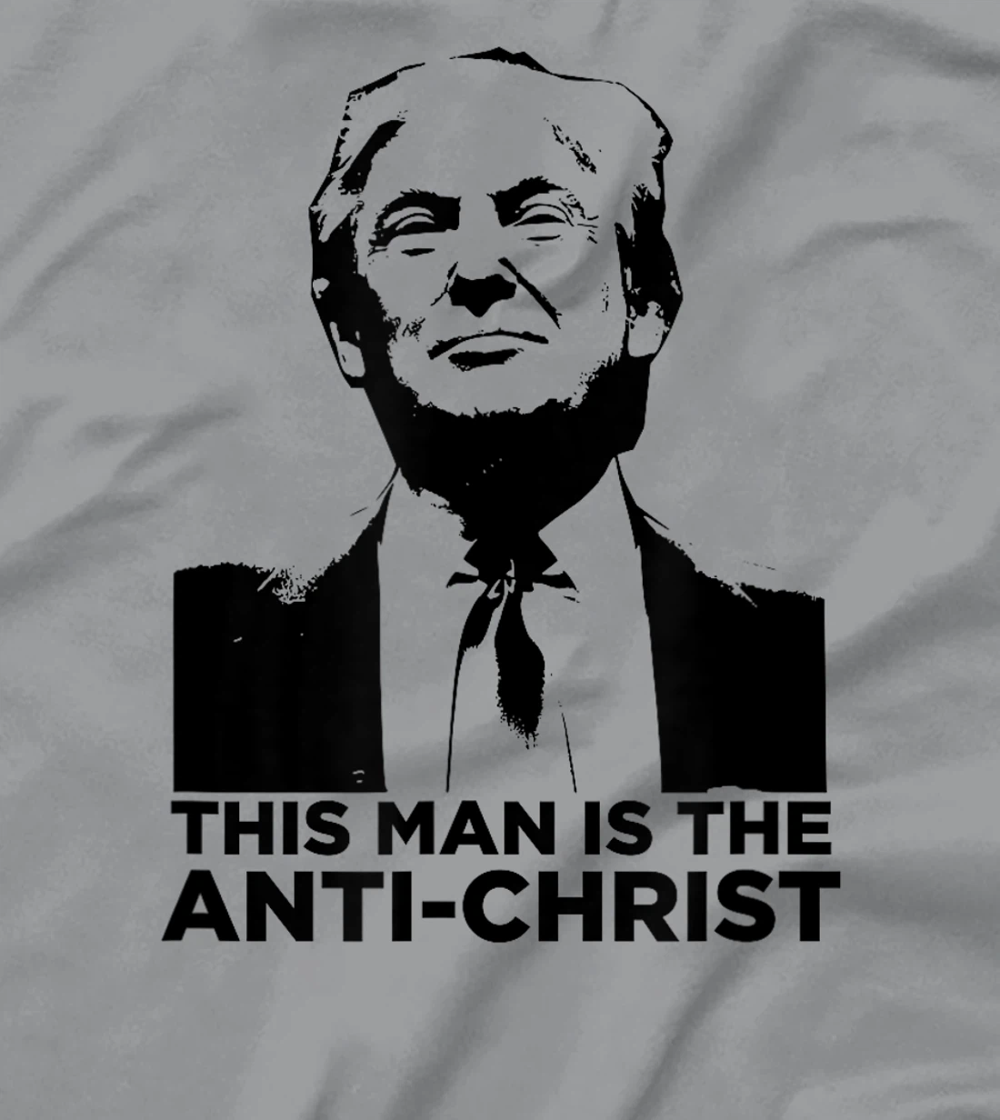 Anti Trump Anti Christ T-Shirt