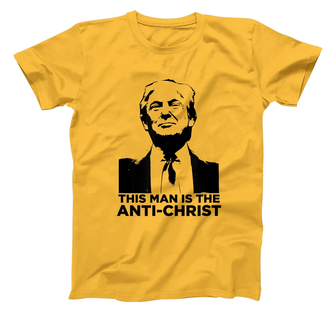 Anti Trump Anti Christ T-Shirt