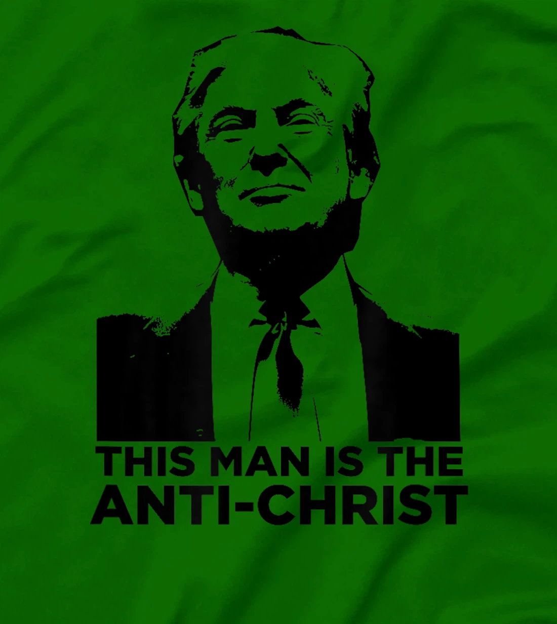 Anti Trump Anti Christ T-Shirt