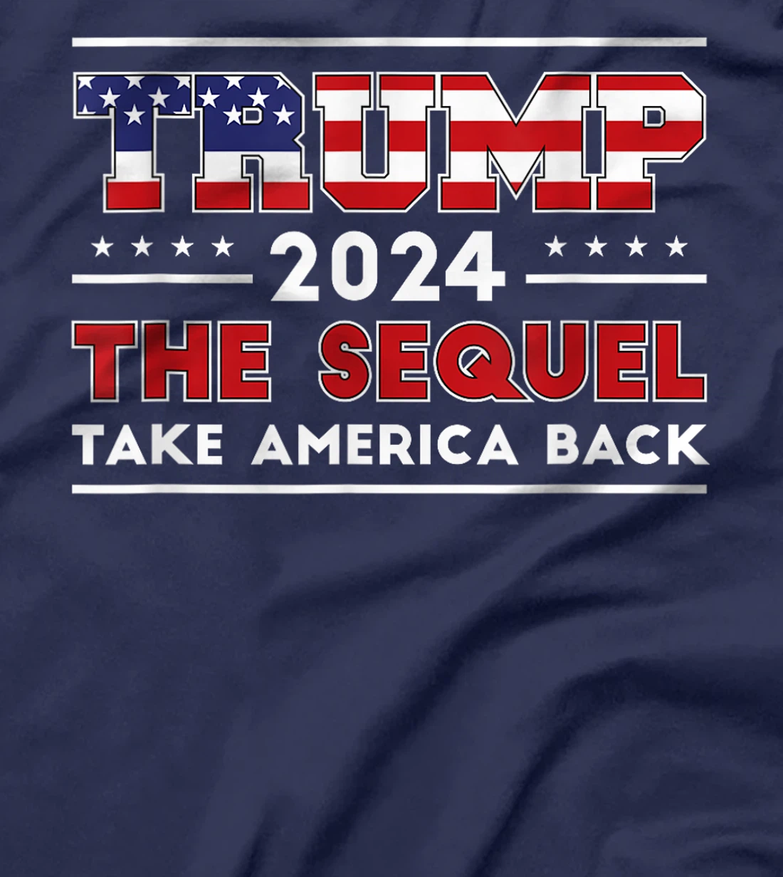 Donald Trump 2024 Take America Back Election - The Sequel T-Shirt