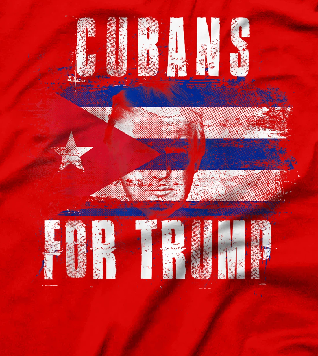 Cubans For Trump - American and Cuba Patriotic T-Shirt