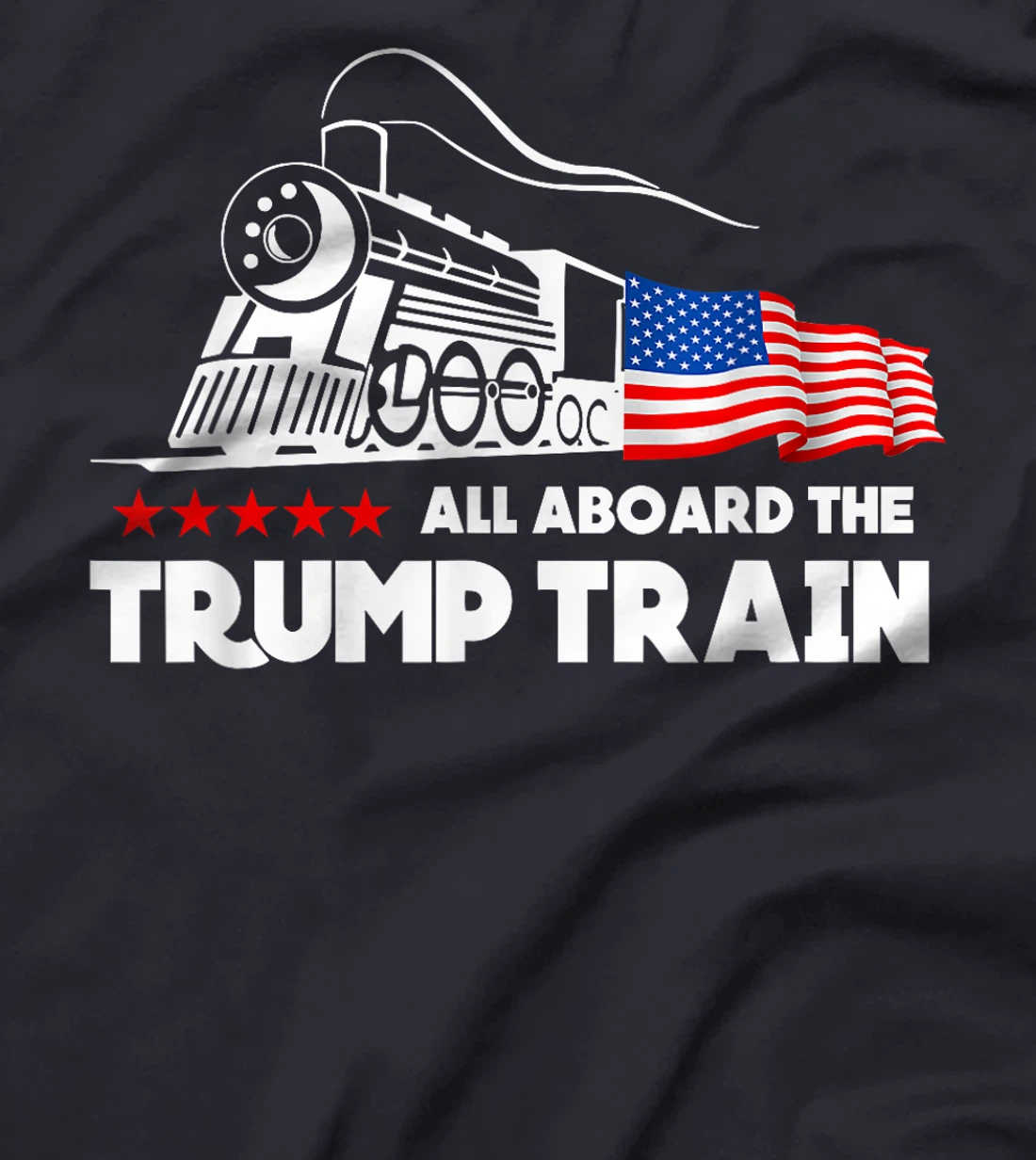 All Aboard the Trump Train 2024 American Flag T-Shirt