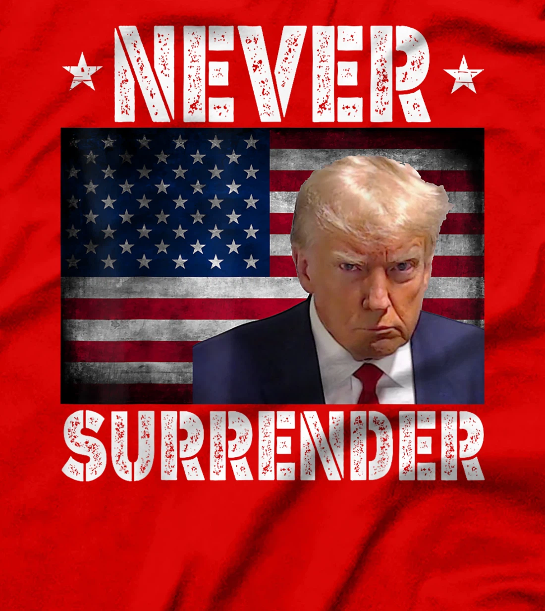 Donald Trump President Mugshot Never Surrender USA Flag T-Shirt