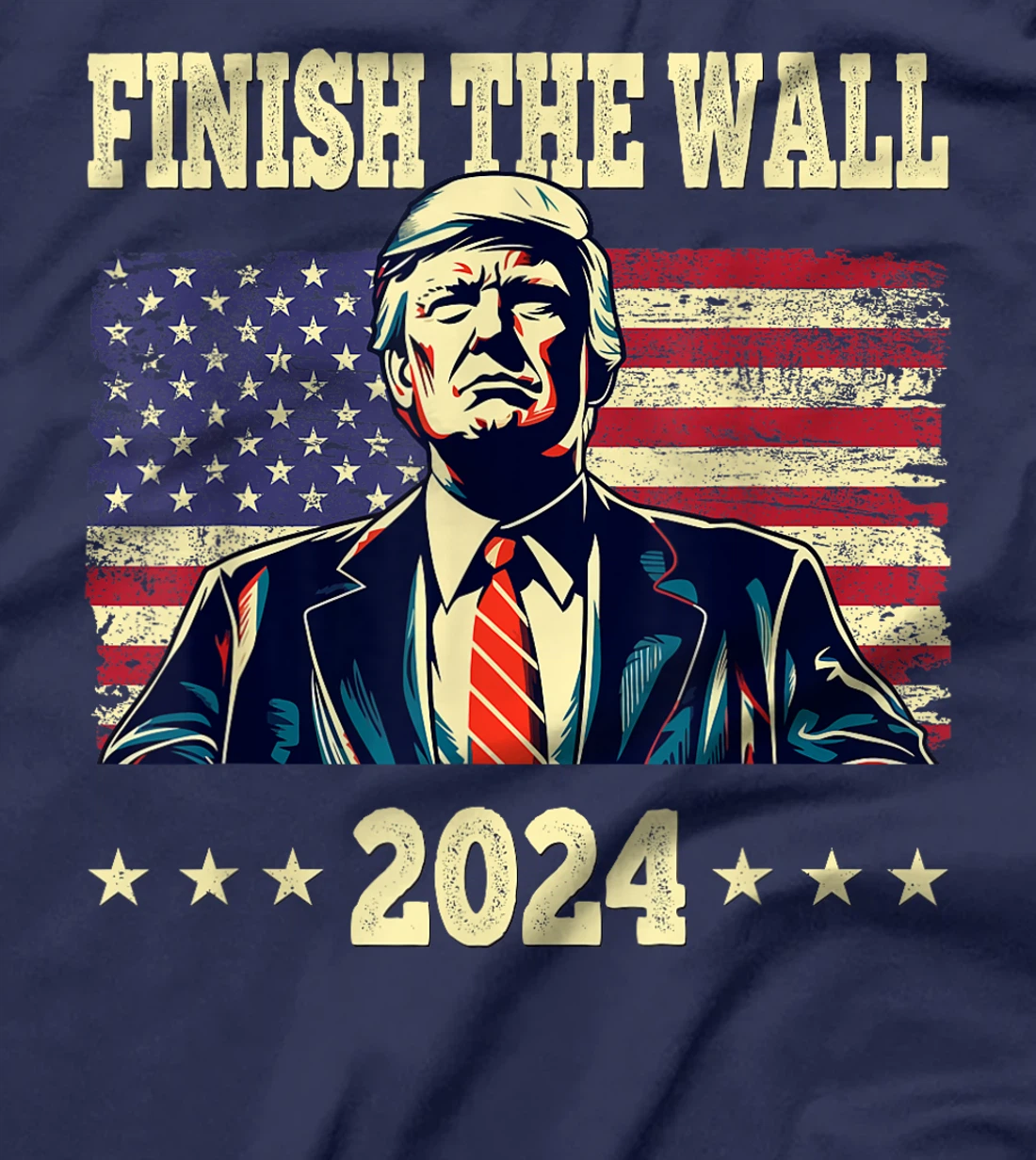 Trump Finish The Wall 2024 US Flag Retro Vintage Men Women T-Shirt