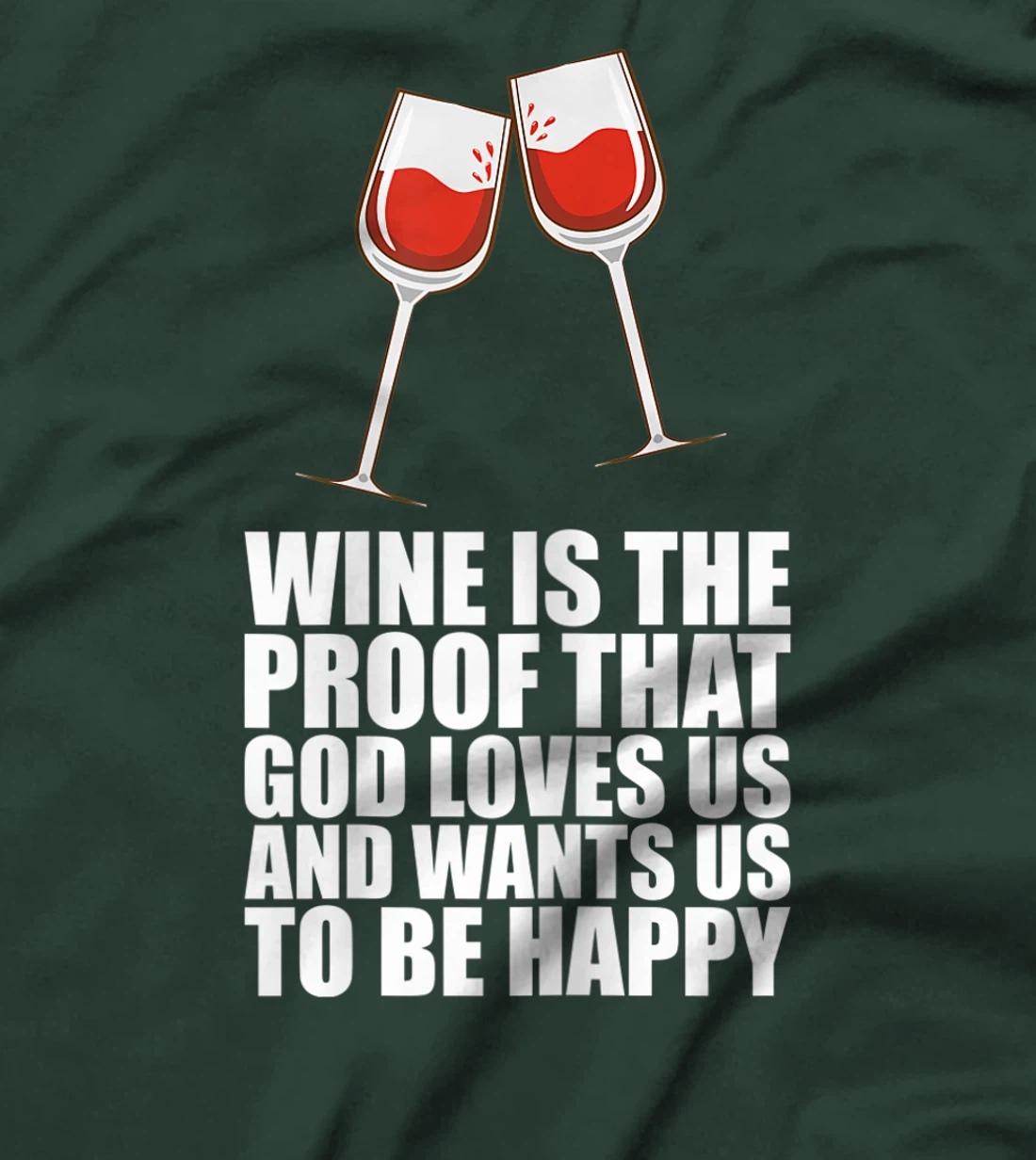 Womens Wine Is The Proof That God Loves Us T-Shirt