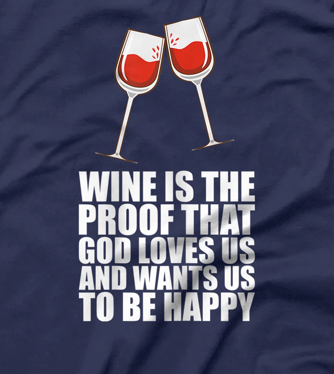 Womens Wine Is The Proof That God Loves Us T-Shirt