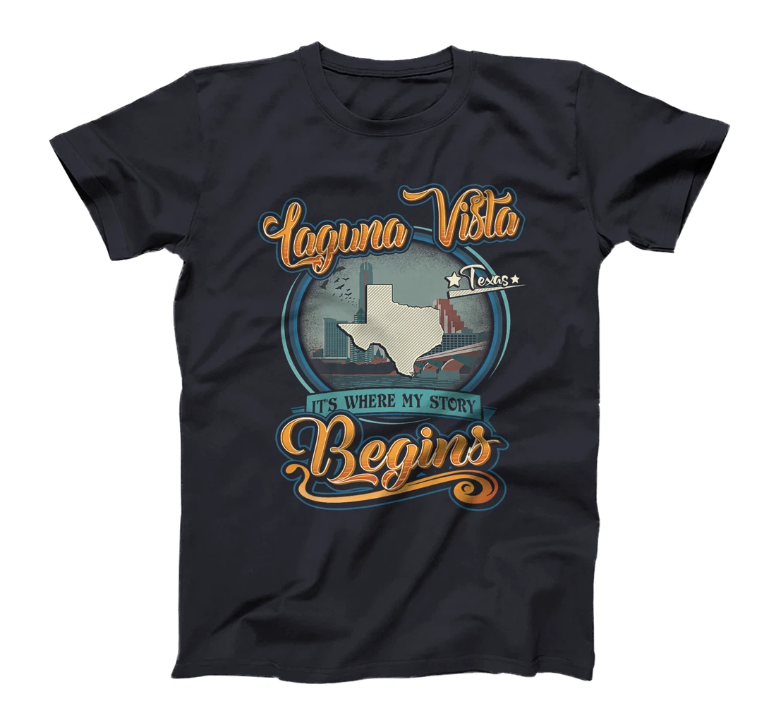 Womens Laguna Vista Texas Hometown Where My Story Begins T-Shirt