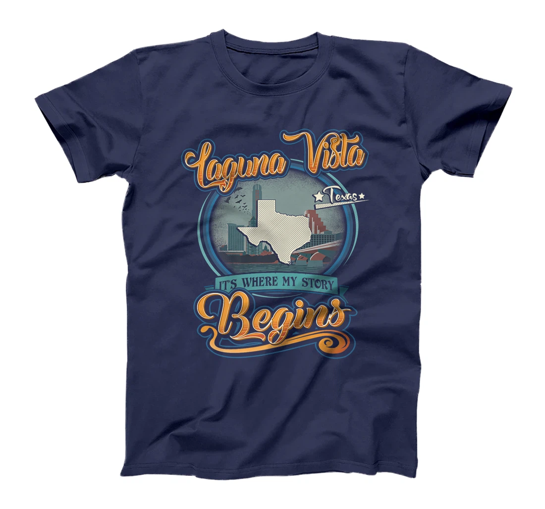 Womens Laguna Vista Texas Hometown Where My Story Begins T-Shirt