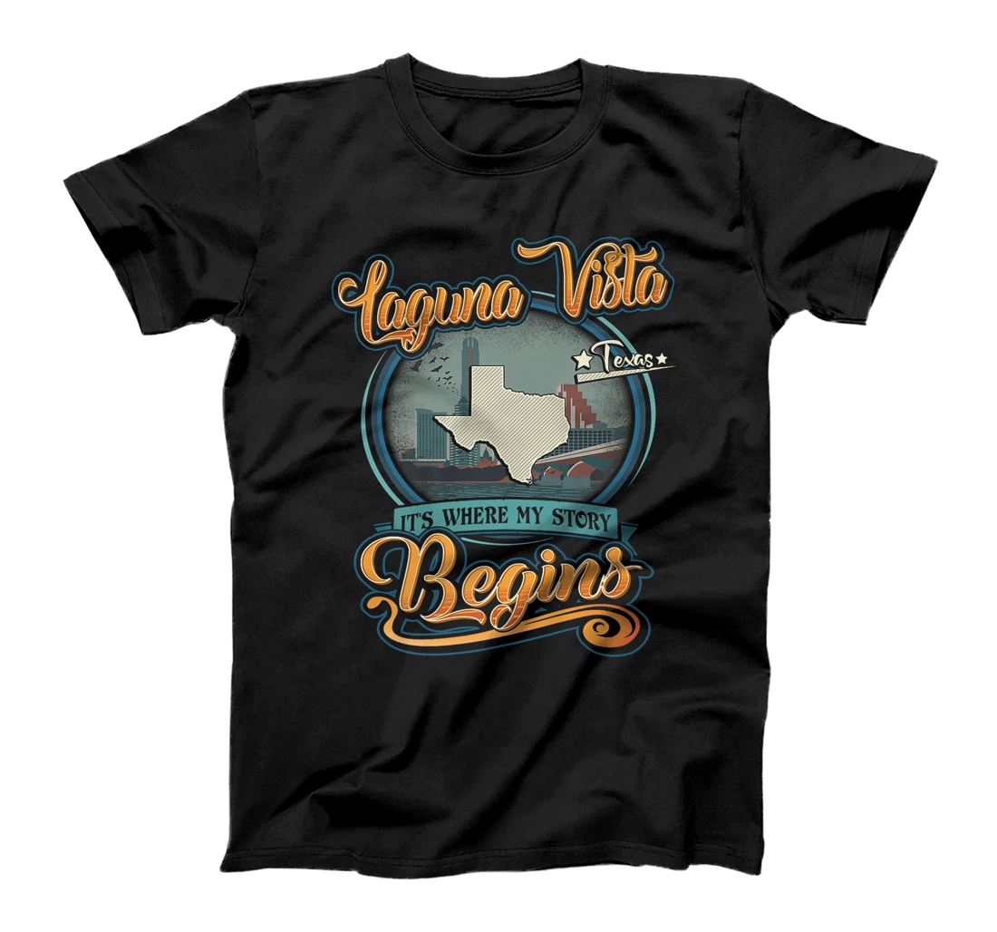 Womens Laguna Vista Texas Hometown Where My Story Begins T-Shirt