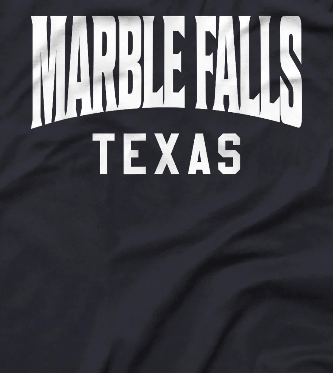 Marble Falls Texas T-Shirt