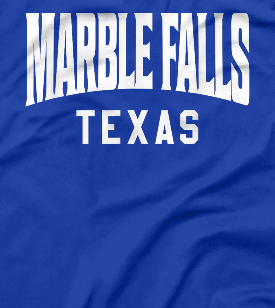 Marble Falls Texas T-Shirt