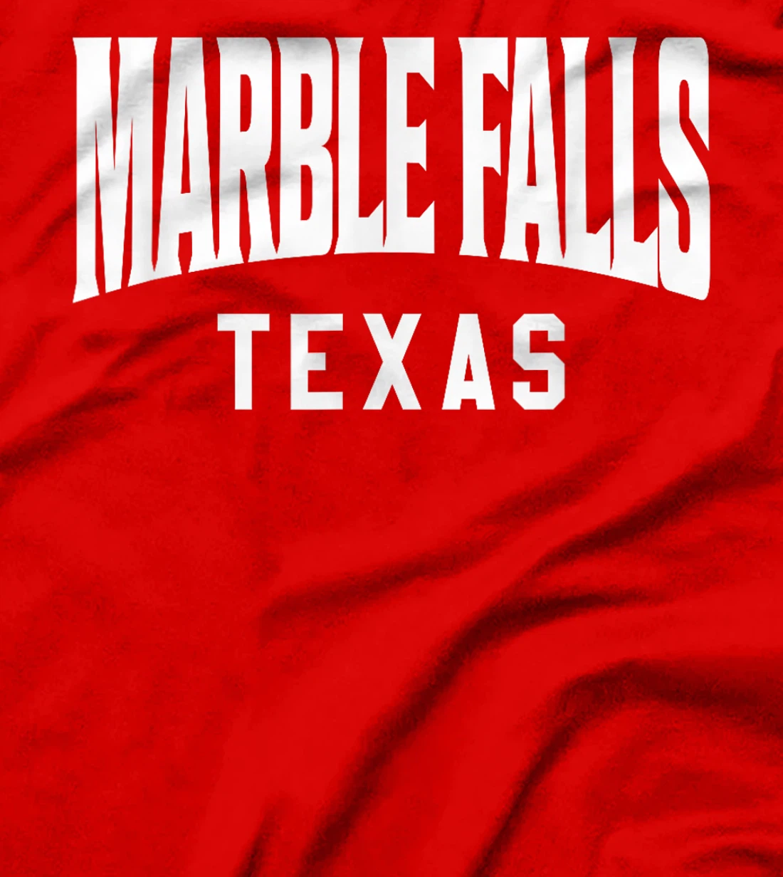 Marble Falls Texas T-Shirt