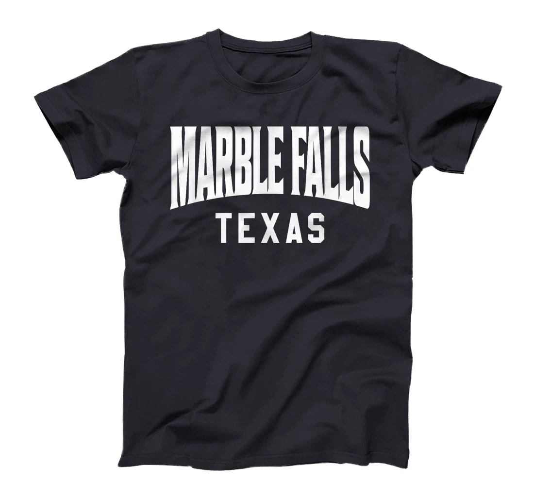 Marble Falls Texas T-Shirt