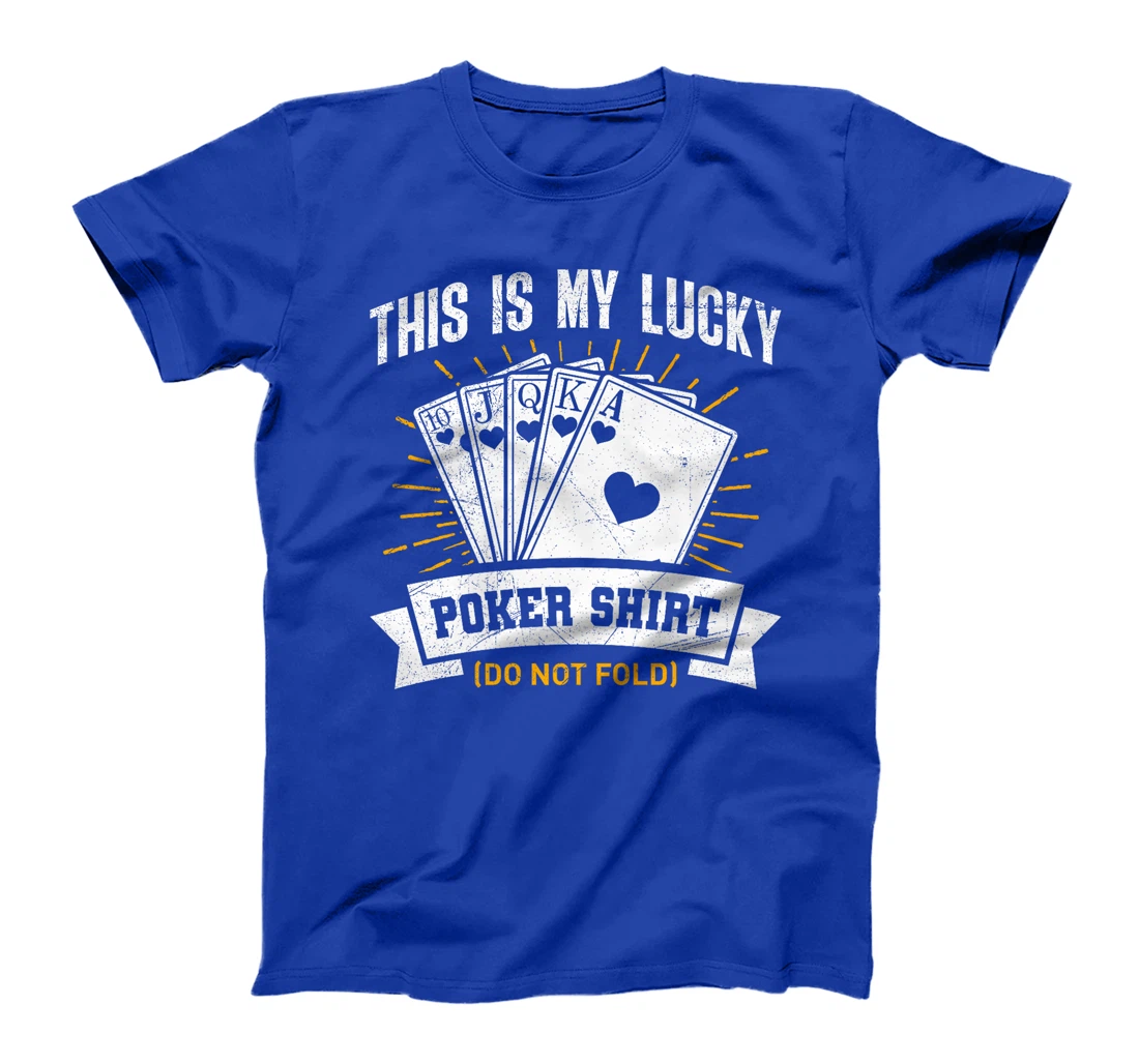 Texas Holdem THIS IS MY LUCKY POKER SHIRT Funny Poker Game Premium T-Shirt