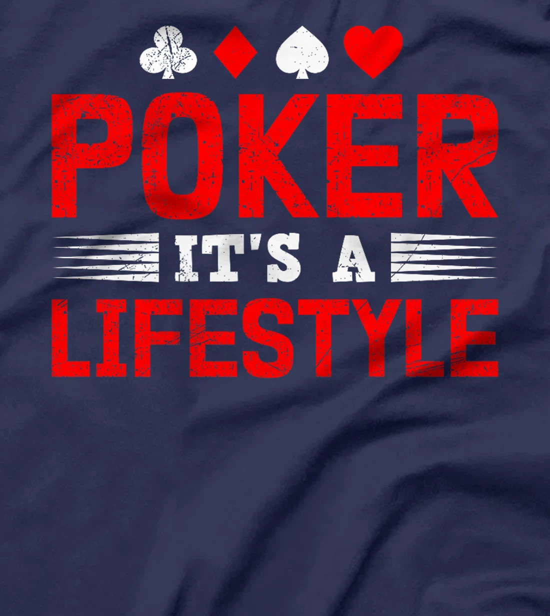 Poker Tournament POKER IT'S A LIFESTYLE Funny Texas Holdem Premium T-Shirt