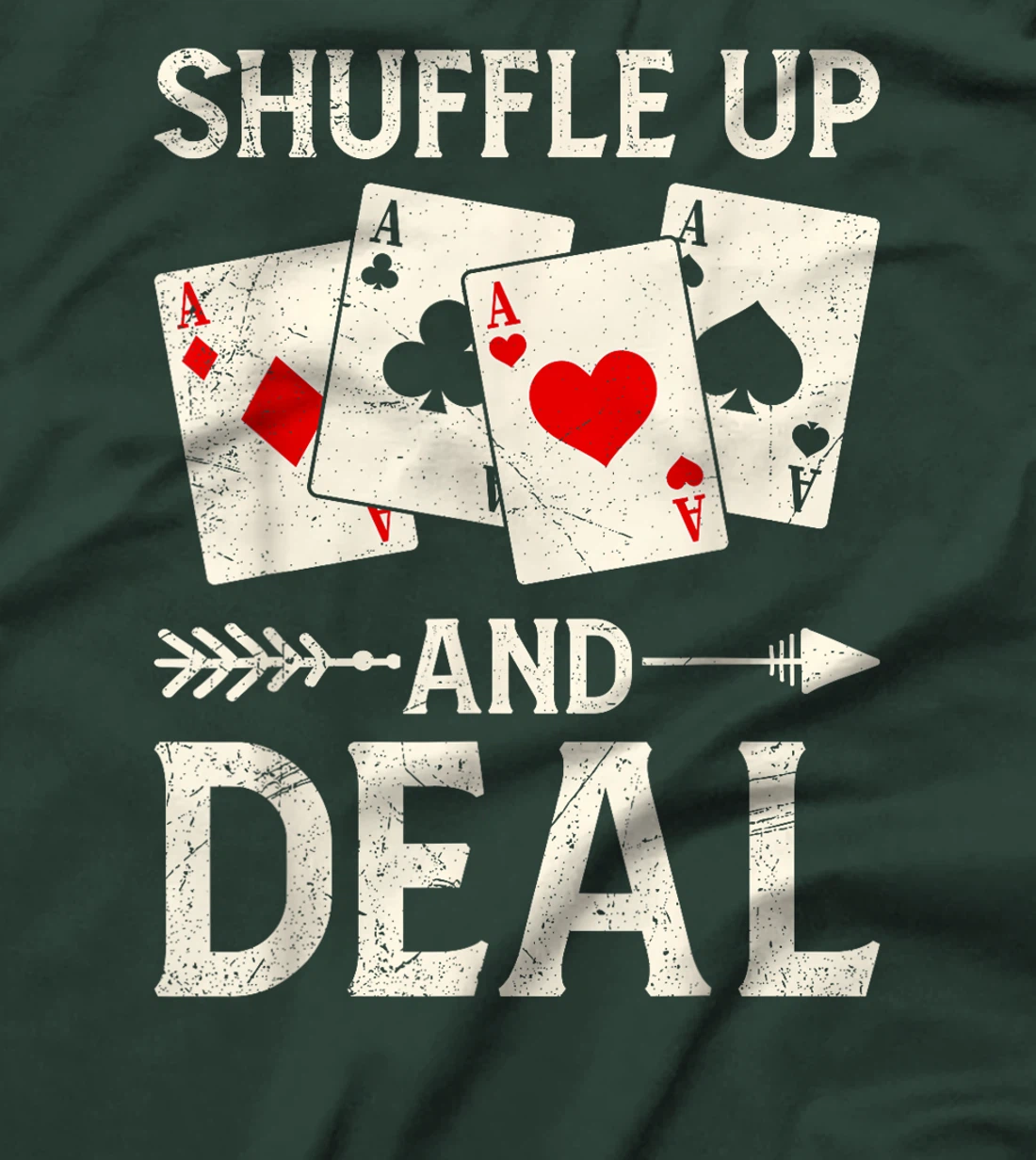 Texas Holdem SHUFFLE UP AND DEAL Poker Nights Poker Player T-Shirt