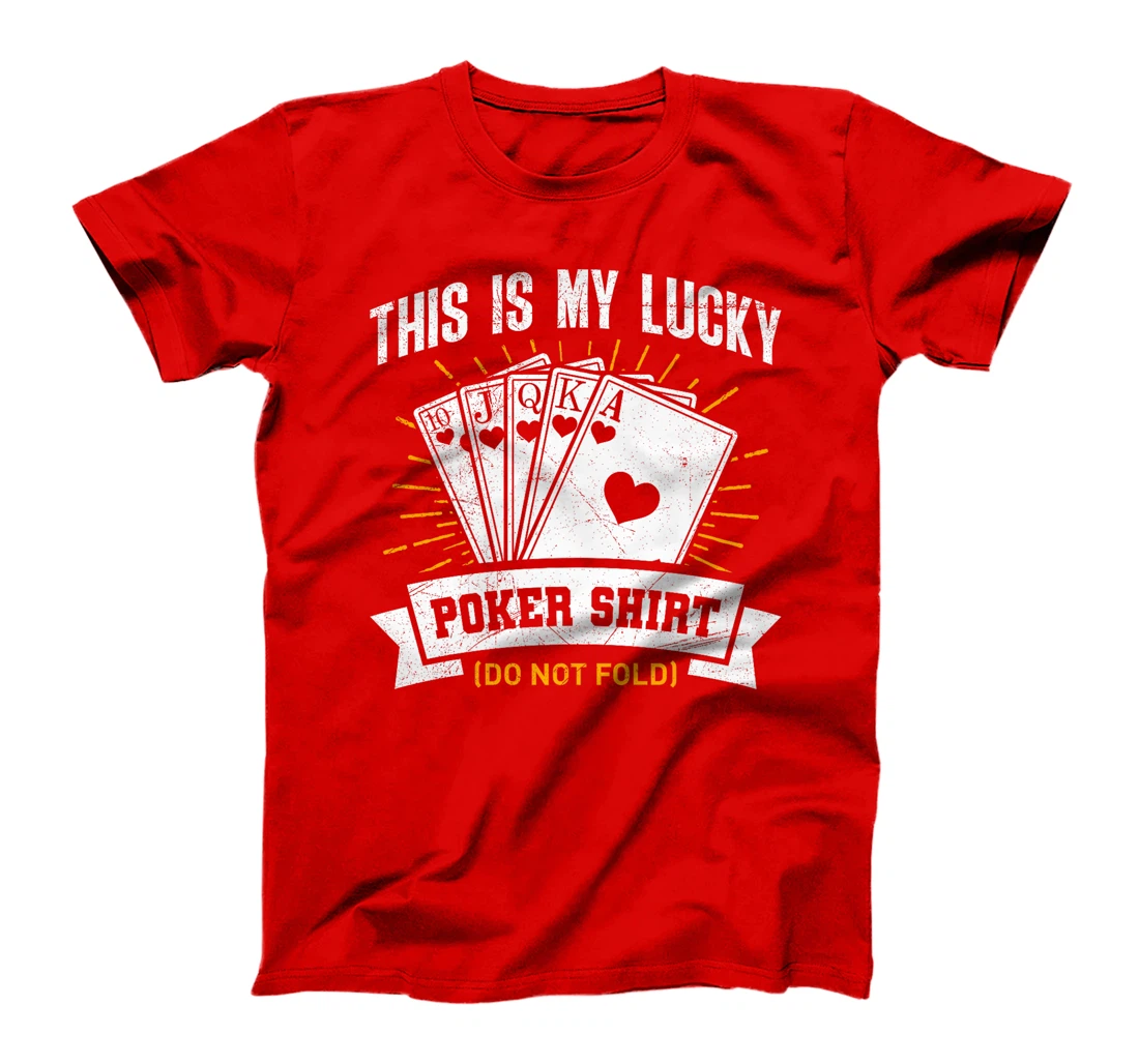 Texas Holdem THIS IS MY LUCKY POKER SHIRT Funny Poker Game Premium T-Shirt