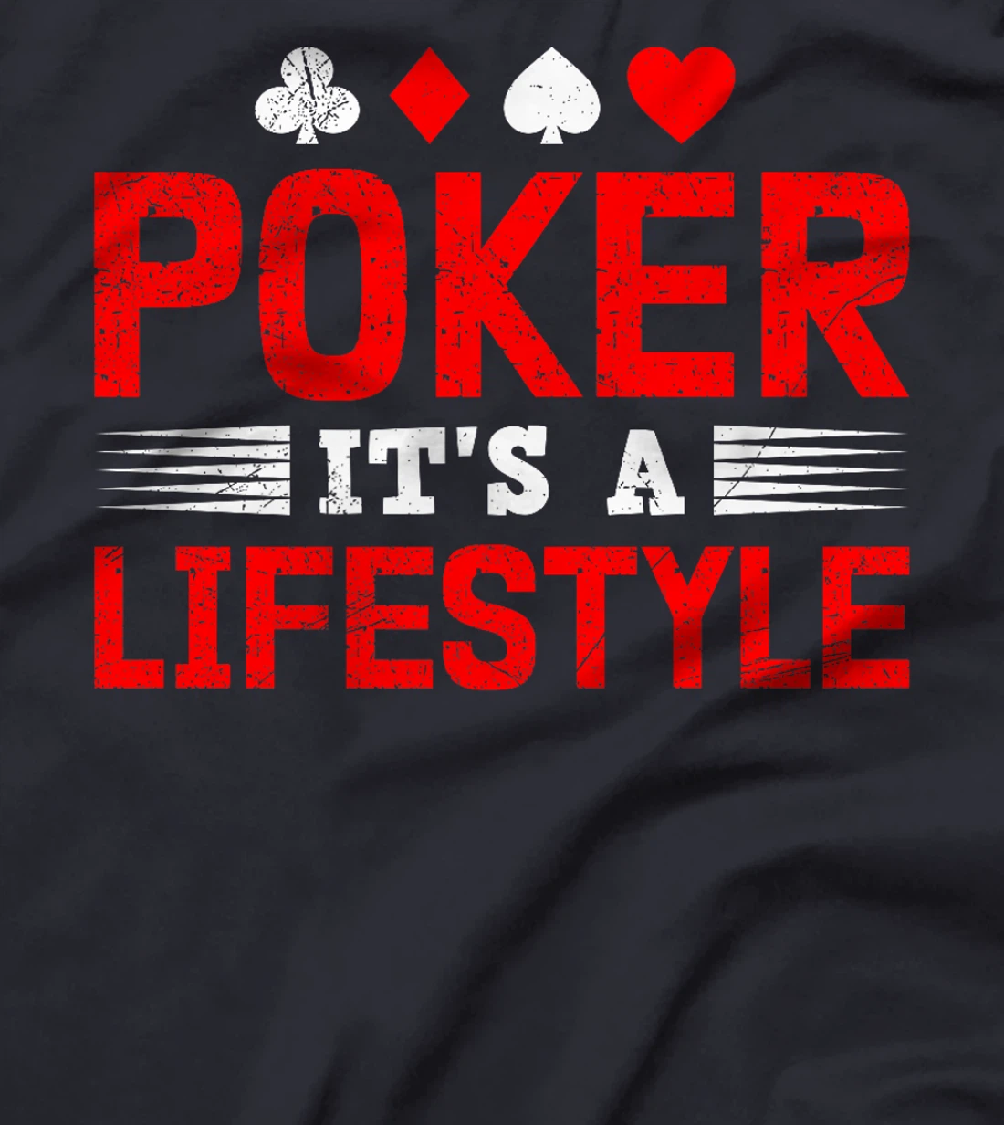 Poker Tournament POKER IT'S A LIFESTYLE Funny Texas Holdem Premium T-Shirt