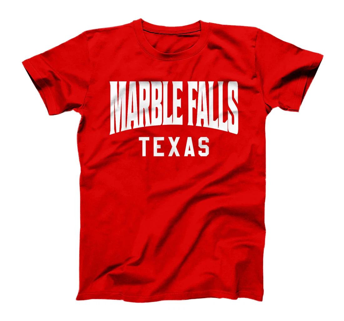 Marble Falls Texas T-Shirt