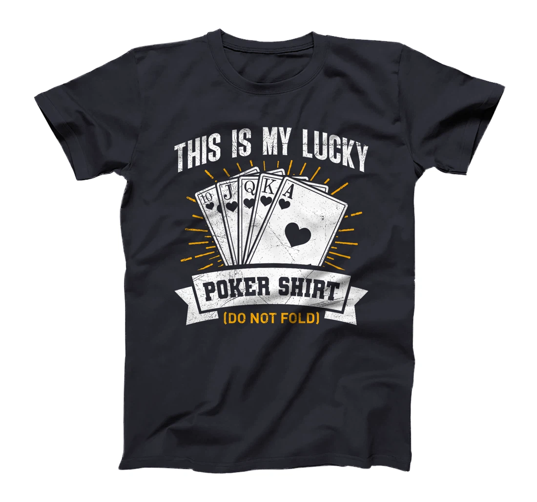 Texas Holdem THIS IS MY LUCKY POKER SHIRT Funny Poker Game Premium T-Shirt