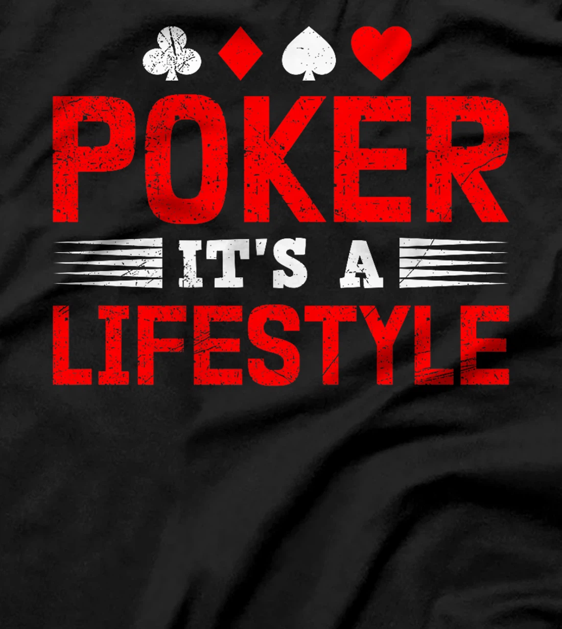 Poker Tournament POKER IT'S A LIFESTYLE Funny Texas Holdem Premium T-Shirt