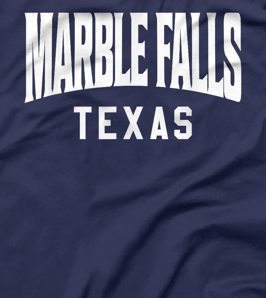 Marble Falls Texas T-Shirt