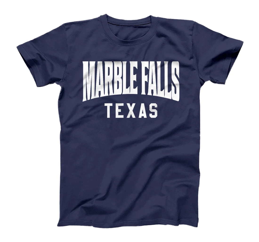 Marble Falls Texas T-Shirt