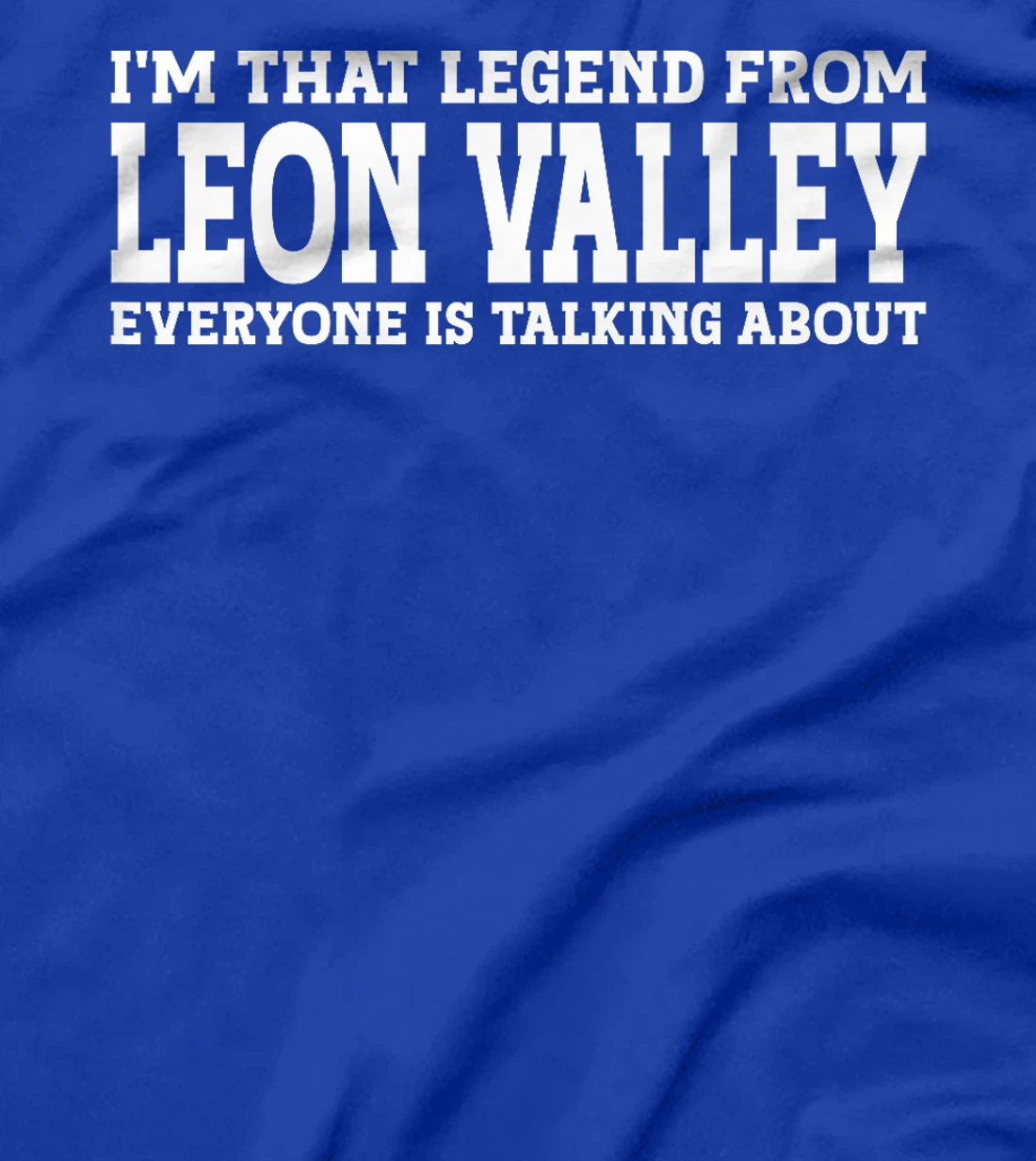 Womens Leon Valley Hometown TX Texas Home Roots City Leon Valley T-Shirt