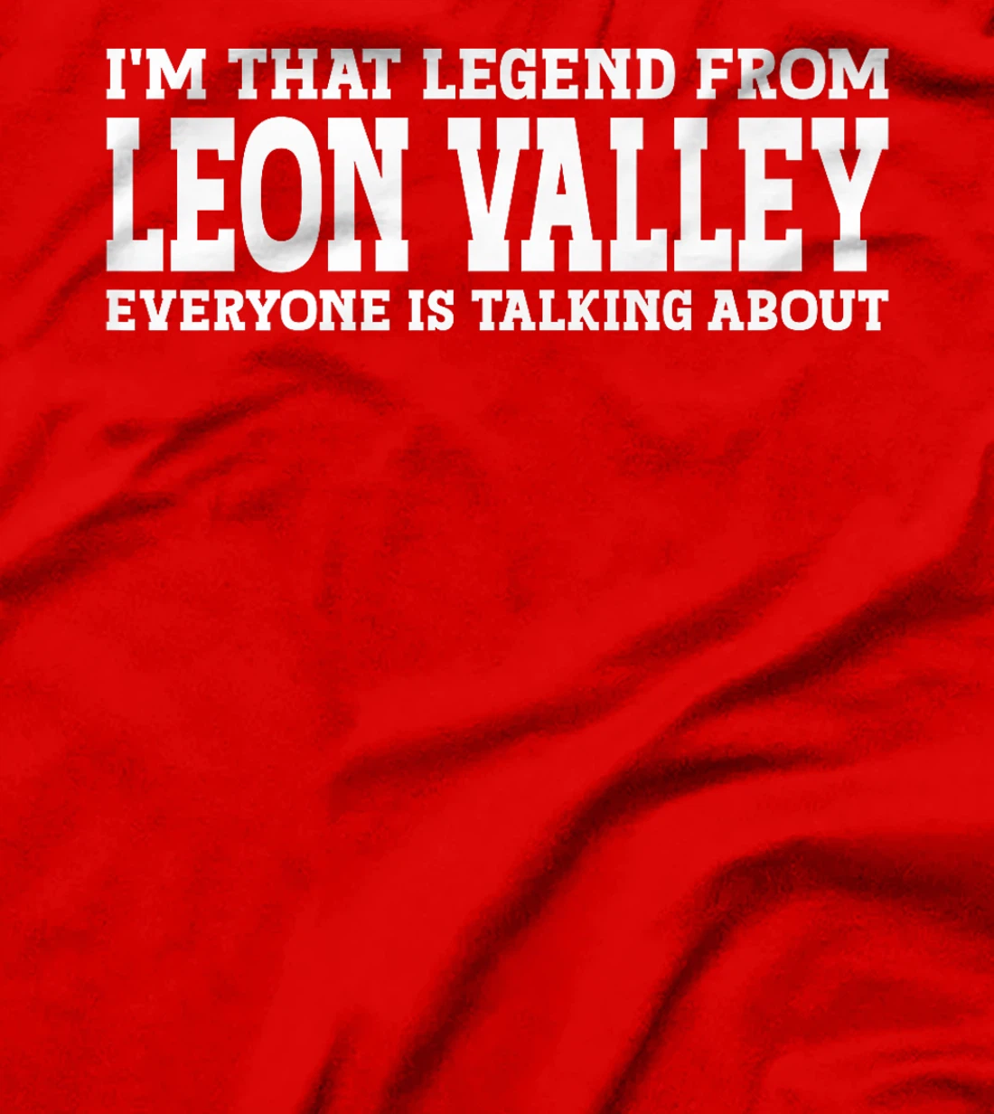 Womens Leon Valley Hometown TX Texas Home Roots City Leon Valley T-Shirt