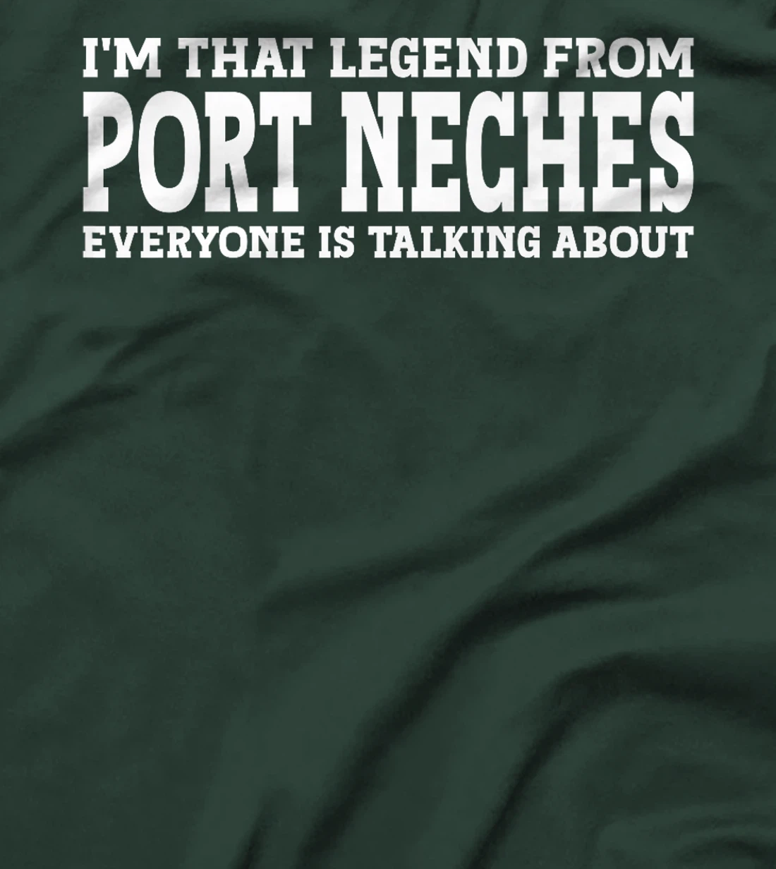 Port Neches Hometown TX Texas Home Roots City Port Neches Premium T-Shirt