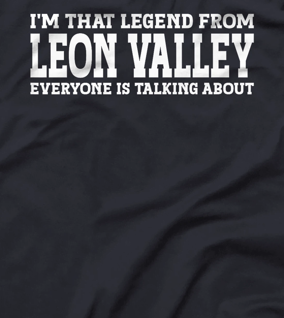 Womens Leon Valley Hometown TX Texas Home Roots City Leon Valley T-Shirt