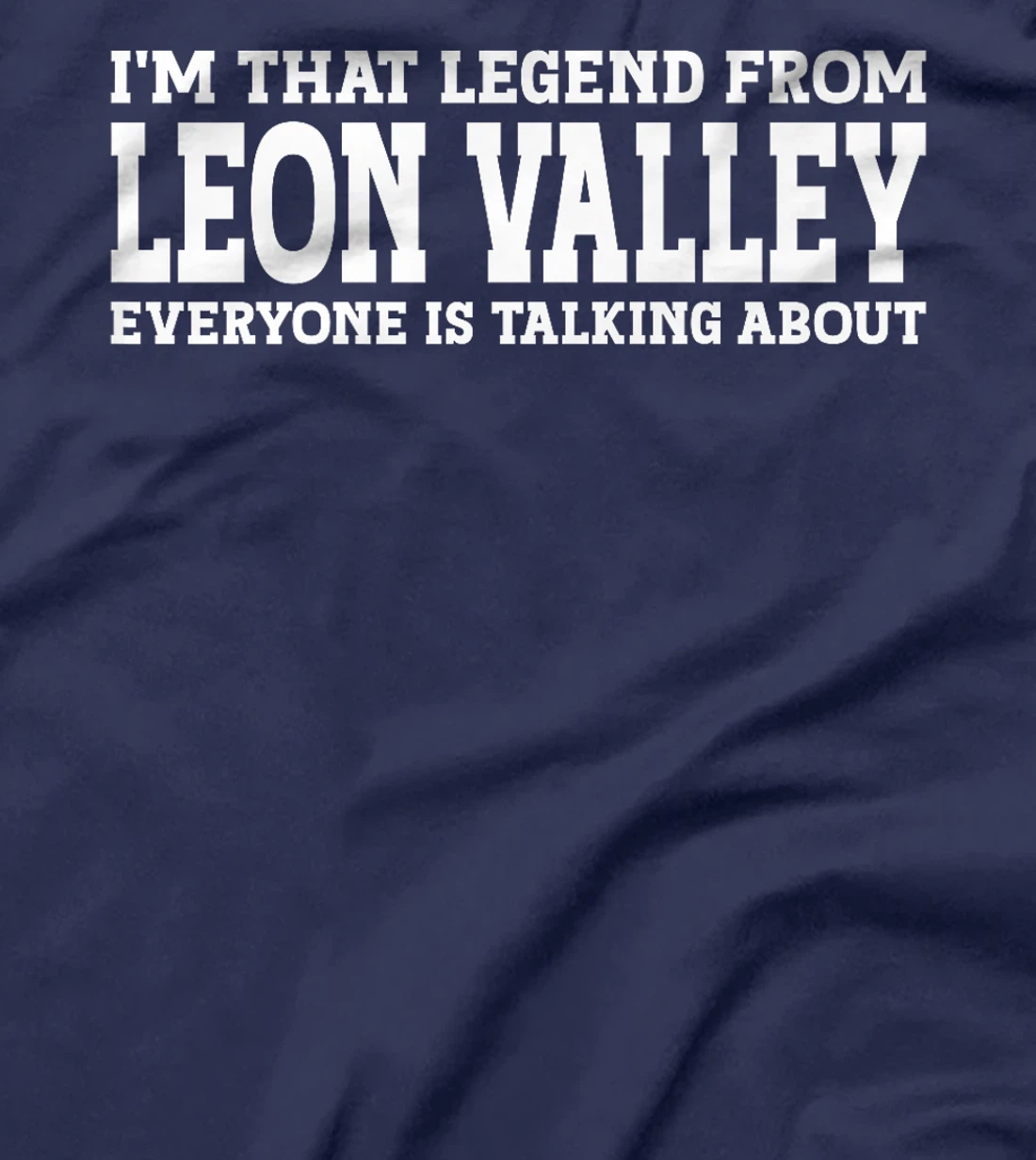 Womens Leon Valley Hometown TX Texas Home Roots City Leon Valley T-Shirt