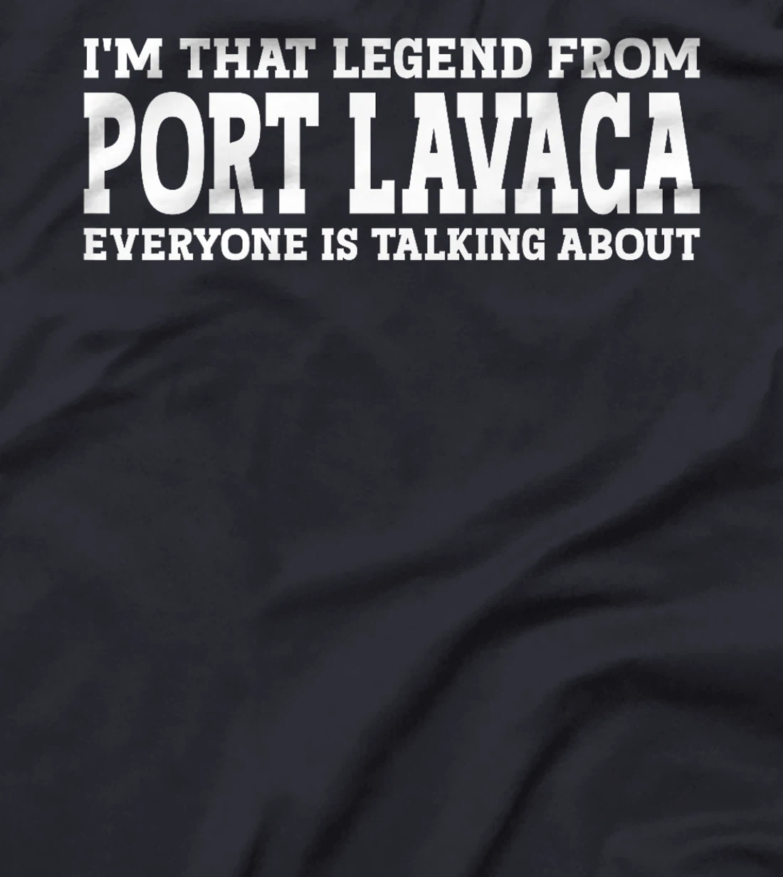 Port Lavaca Hometown TX Texas Home Roots City Port Lavaca Premium T-Shirt