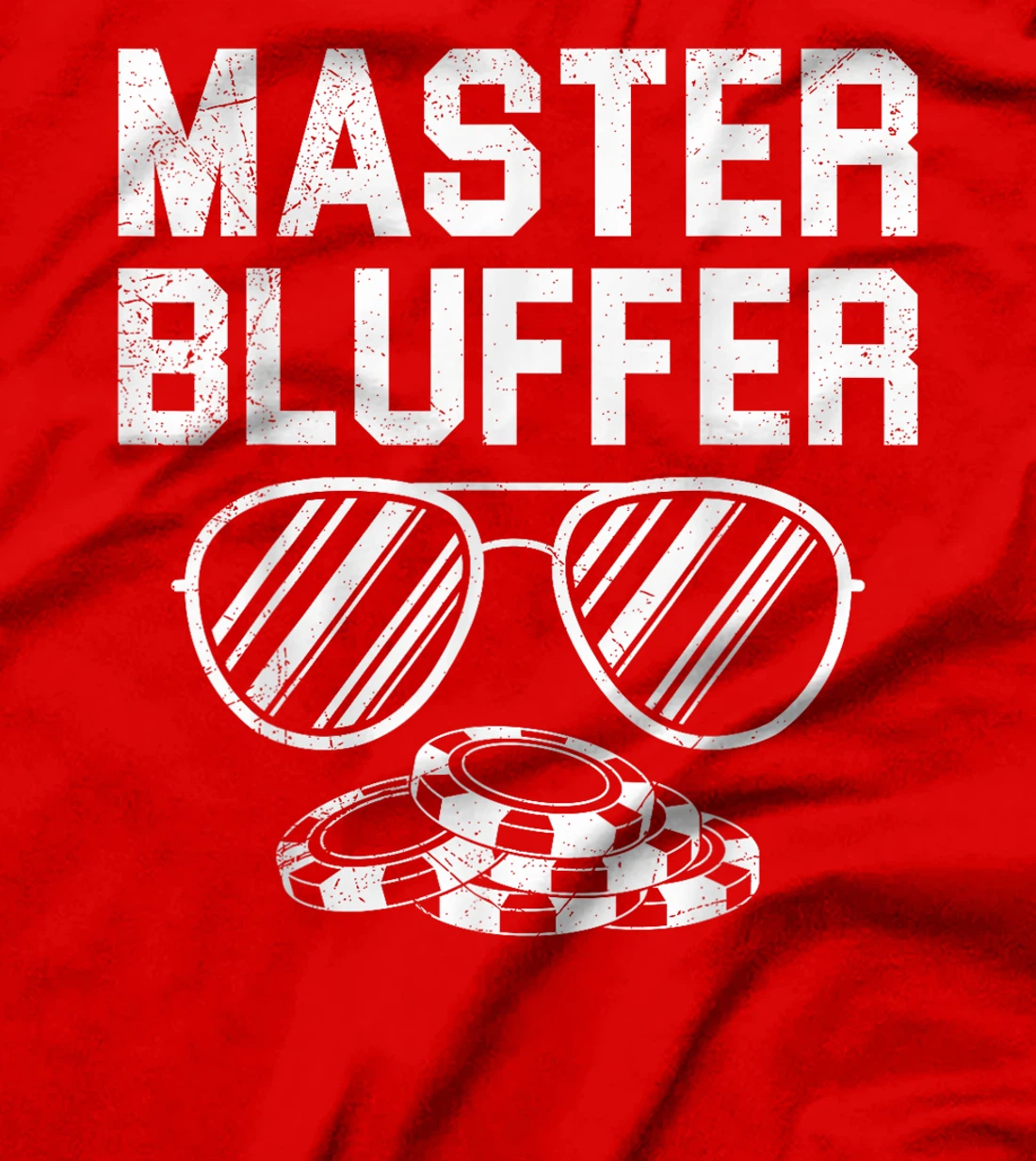 Poker Player MASTER BLUFFER Funny Texas Holdem T-Shirt